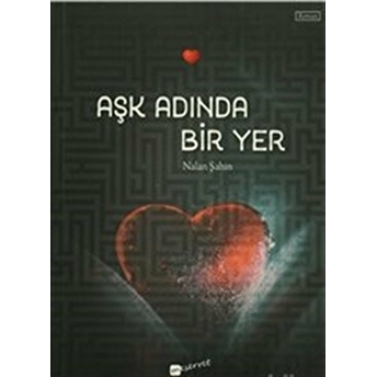 Aşk Adında Bir Yer