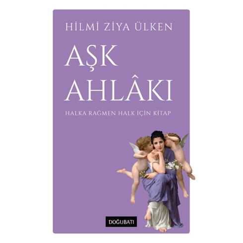 Aşk Ahlakı Hilmi Ziya Ülken