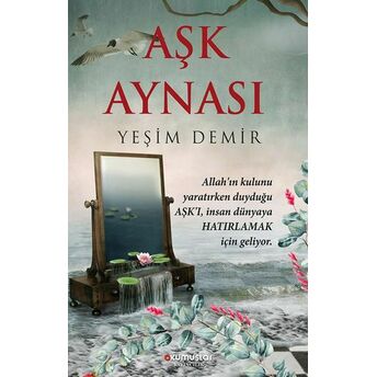 Aşk Aynası Yeşim Demir