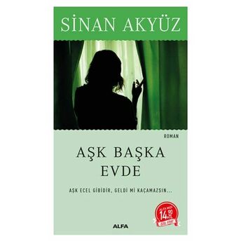 Aşk Başka Evde (Midi Boy) Sinan Akyüz