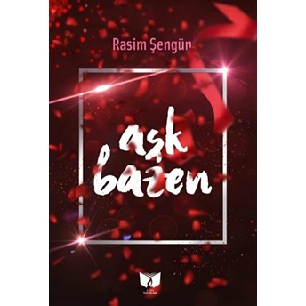 Aşk Bazen Rasim Şengün