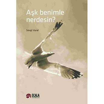 Aşk Benimle Nerdesin? Sevgi Vural