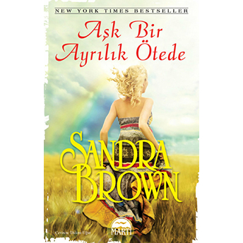 Aşk Bir Ayrılık Ötede Sandra Brown