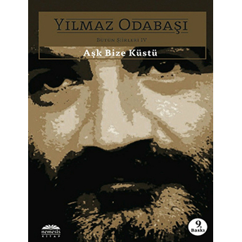 Aşk Bize Küstü Yılmaz Odabaşı