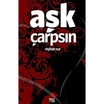 Aşk Çarpsın Reyhan Sur