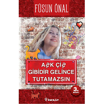 Aşk Çiş Gibidir Gelince Tutamazsın Füsun Önal