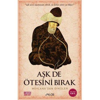 Aşk De Ötesini Bırak Mevlana'dan Öyküler Mevlana