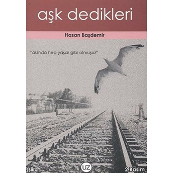 Aşk Dedikleri