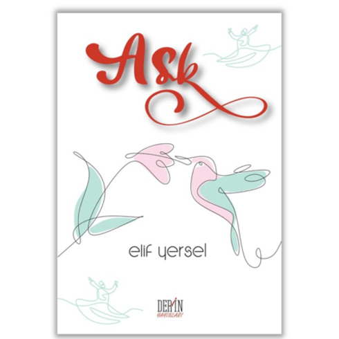 Aşk Elif Yersel