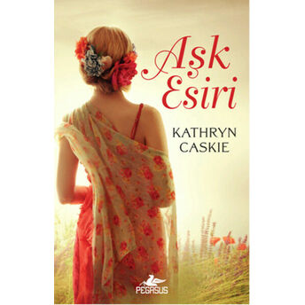 Aşk Esiri Kathryn Caskie