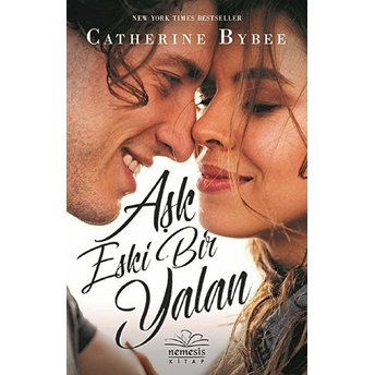 Aşk Eski Bir Yalan Catherine Bybee