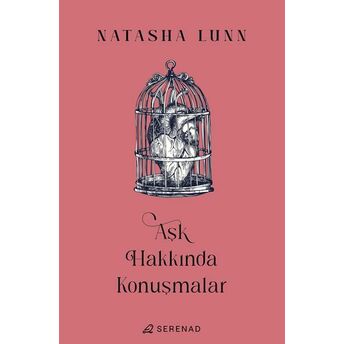 Aşk Hakkında Konuşmalar Natasha Lunn