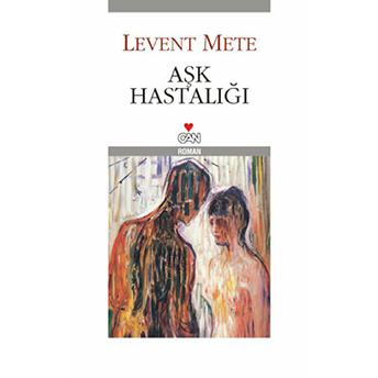 Aşk Hastalığı Levent Mete