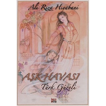 Aşk Havası - Türk Güzeli Ali Rıza Hıyabani