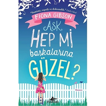 Aşk Hep Mi Başkalarına Güzel? Fiona Gibson