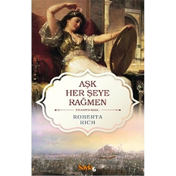 Aşk Herşeye Rağmen Roberta Rich