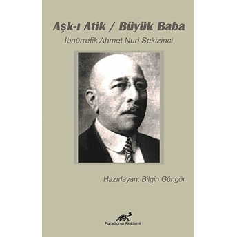 Aşk-I Atik / Büyük Baba Kolektif