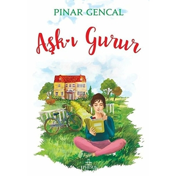 Aşk-I Gurur (Ciltli) Pınar Gencal