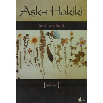 Aşk-I Hakiki-Ünal Ersözlü