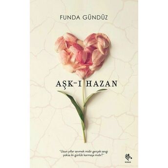 Aşk-I Hazan Funda Gündüz