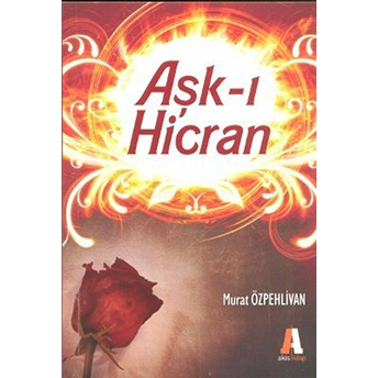 Aşk-I Hicran Murat Özpehlivan