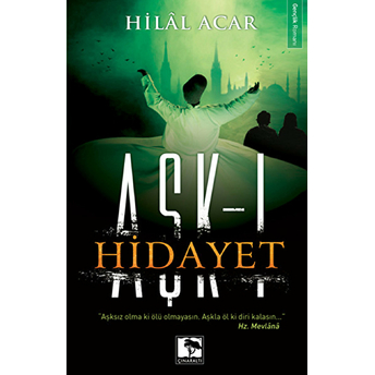 Aşk-I Hidayet Hilal Acar