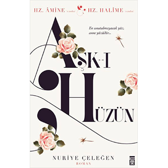 Aşk-I Hüzün Nuriye Çeleğen