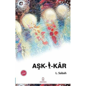 Aşk-I-Kar Leyla Sabah