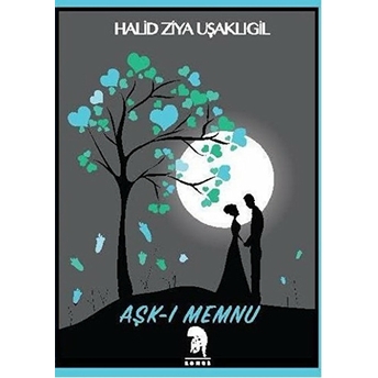 Aşk-I Memnu Halid Ziya Uşaklıgil