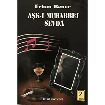 Aşk-I Muhabbet Sevda Erhan Bener