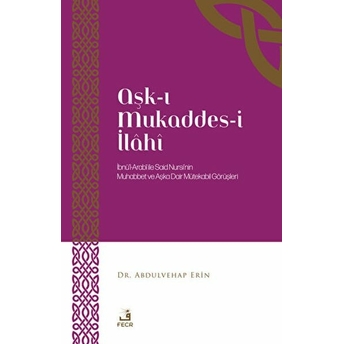 Aşk-I Mukaddes-I Ilahi Abdulvehap Erin