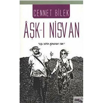 Aşk-I Nisvan Cennet Bilek