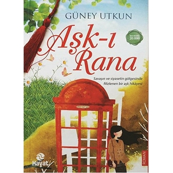 Aşk-I Rana Güney Utkun