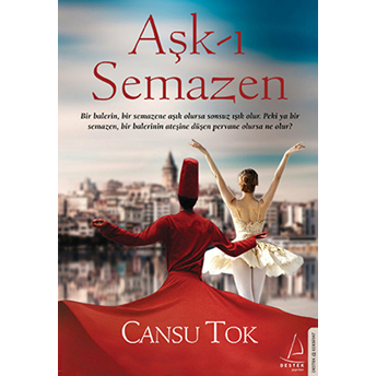 Aşk-I Semazen Cansu Tok