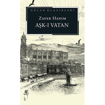 Aşk-I Vatan Zafer Hanım