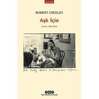 Aşk Için Robert Creeley