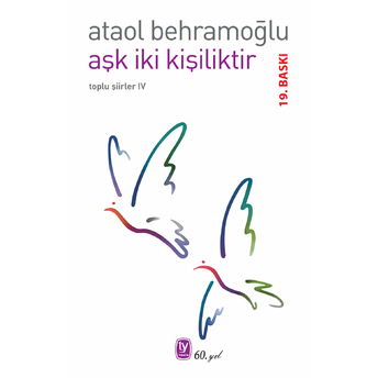 Aşk Iki Kişiliktir Ataol Behramoğlu