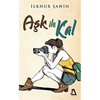 Aşk Ile Kal - Ilknur Şahin