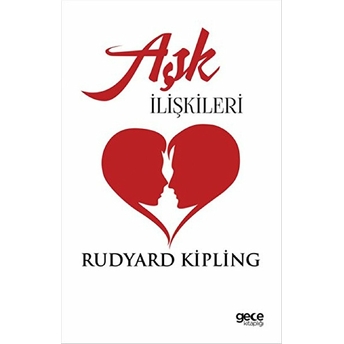 Aşk Ilişkileri Joseph Rudyard Kipling