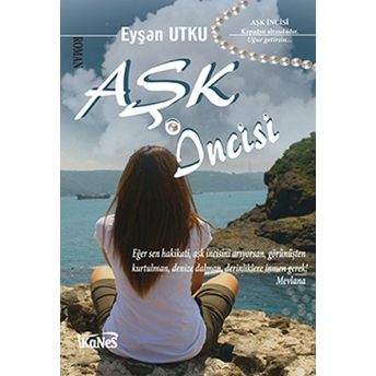 Aşk Incisi Eyşan Utku