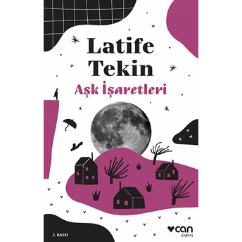 Aşk Işaretleri Latife Tekin