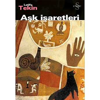 Aşk Işaretleri Latife Tekin