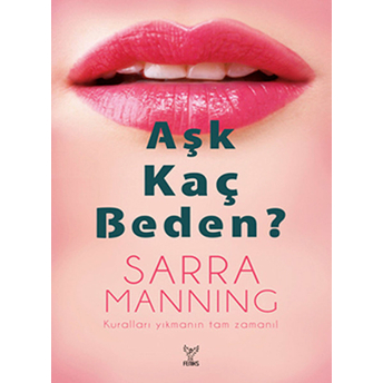 Aşk Kaç Beden? Sarra Manning