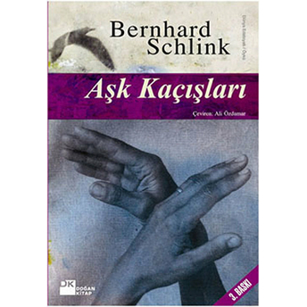 Aşk Kaçışları Bernhard Schlink