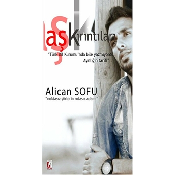 Aşk Kırıntıları Alican Sofu