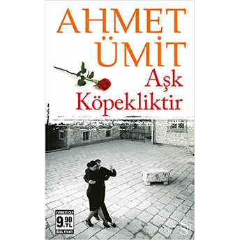 Aşk Köpekliktir (Cep Boy) Ahmet Ümit