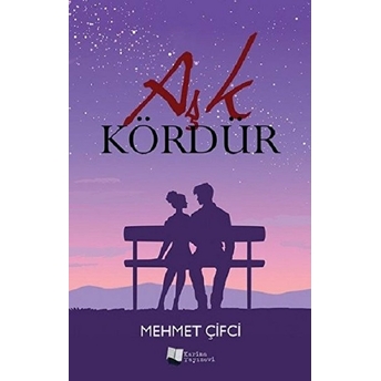 Aşk Kördür