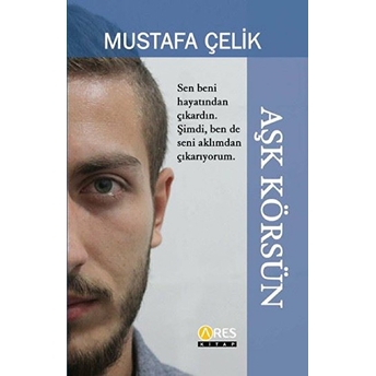 Aşk Körsün