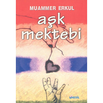 Aşk Mektebi Muammer Erkul