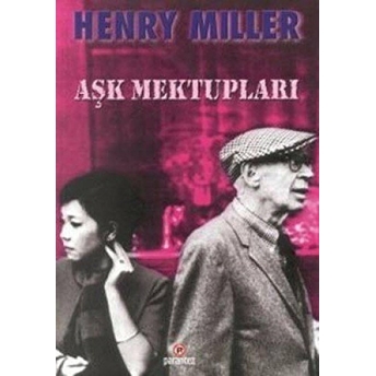 Aşk Mektupları Henry Miller